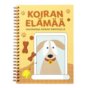 Koiran elämää -hauvakirja koiranomistajille